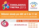 ČOKOLÁDOVÁ TRETRA v Bohumíně! Pondělí 13. května.