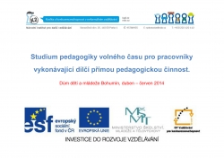 Kurz pro pedagogy volného času proběhne v našem DDM.