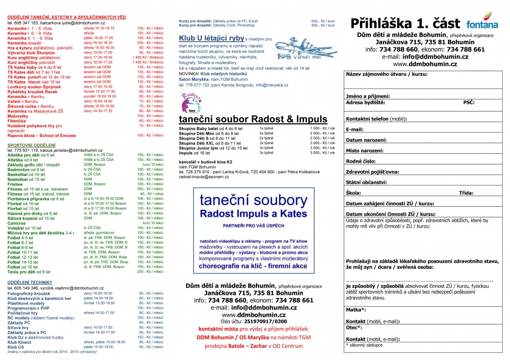 Naše nabídka zájmových útvarů a kurzů pro školní rok 2014 - 2015.