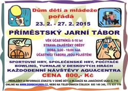 Příměstský jarní tábor od 23. do 27. února 2015.