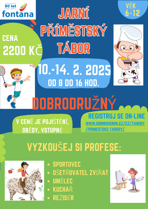 JARNÍ PŘÍMĚSTSKÉ TÁBORY V DDM 10.2. - 14.2. 2025